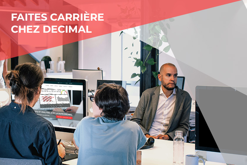 Carrières chez DECIMAL